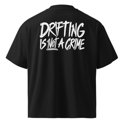 Drifting is not a Crime T-Shirt