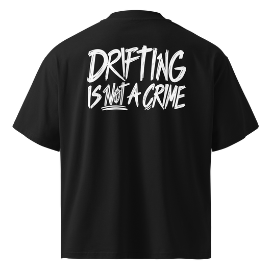Drifting is not a Crime T-Shirt